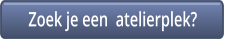 Zoek je een  atelierplek?